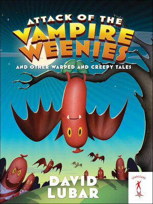 cover image of Attack of the Vampire Weenies